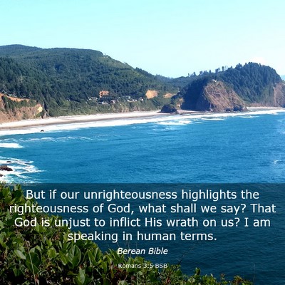 Picture 03 - Romans 3:5 BSB - But if our unrighteousness highlights the - Bible Verse Picture