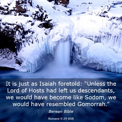 Picture 03 - Romans 9:29 BSB - It is just as Isaiah foretold: “Unless the Lord - Bible Verse Picture