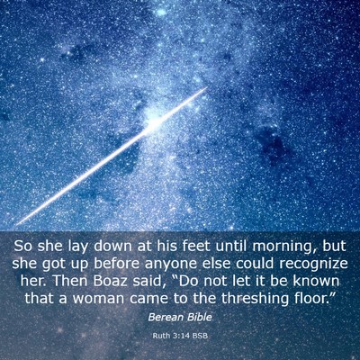 Picture 03 - Ruth 3:14 BSB - So she lay down at his feet until morning, but - Bible Verse Picture