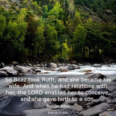 Picture 03 - Ruth 4:13 BSB - So Boaz took Ruth, and she became his wife. And - Bible Verse Picture