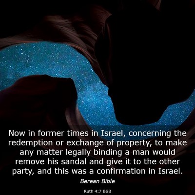 Picture 03 - Ruth 4:7 BSB - Now in former times in Israel, concerning the - Bible Verse Picture