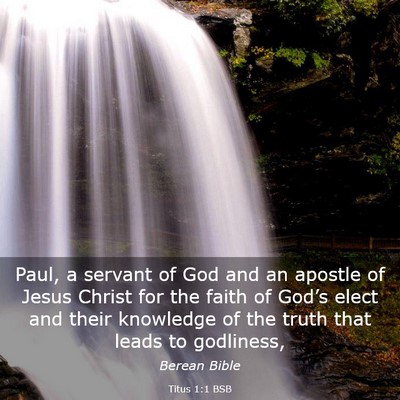 Picture 03 - Titus 1:1 BSB - Paul, a servant of God and an apostle of Jesus - Bible Verse Picture