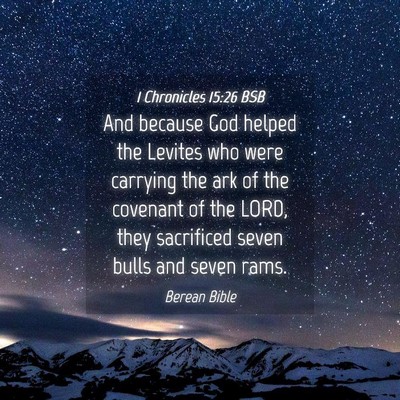 Picture 04 - 1 Chronicles 15:26 BSB - And because God helped the Levites who were - Bible Verse Picture