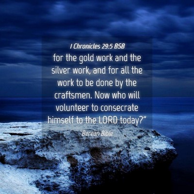 Picture 04 - 1 Chronicles 29:5 BSB - for the gold work and the silver work, and for - Bible Verse Picture