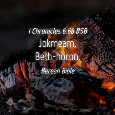 Picture 04 - 1 Chronicles 6:68 BSB - Jokmeam, - Bible Verse Picture