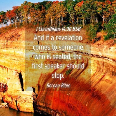 Picture 04 - 1 Corinthians 14:30 BSB - And if a revelation comes to someone who is - Bible Verse Picture