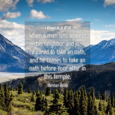 Picture 04 - 1 Kings 8:31 BSB - When a man sins against his neighbor and is - Bible Verse Picture