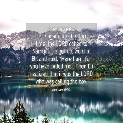 Picture 04 - 1 Samuel 3:8 BSB - Once again, for the third time, the LORD called - Bible Verse Picture