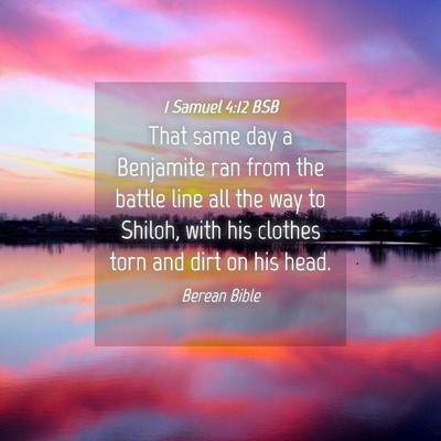 Picture 04 - 1 Samuel 4:12 BSB - That same day a Benjamite ran from the battle - Bible Verse Picture