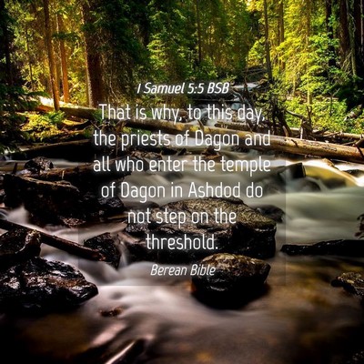 Picture 04 - 1 Samuel 5:5 BSB - That is why, to this day, the priests of Dagon - Bible Verse Picture