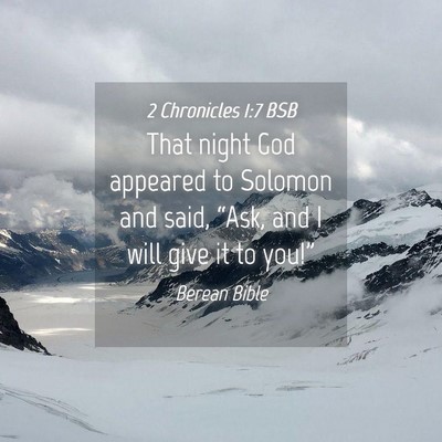 Picture 04 - 2 Chronicles 1:7 BSB - That night God appeared to Solomon and said, - Bible Verse Picture