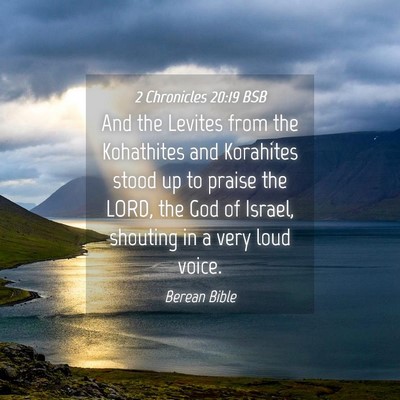 Picture 04 - 2 Chronicles 20:19 BSB - And the Levites from the Kohathites and Korahites - Bible Verse Picture