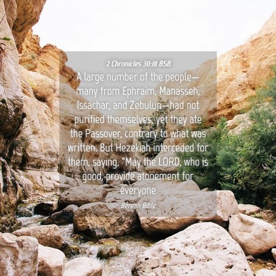 Picture 04 - 2 Chronicles 30:18 BSB - A large number of the people—many from Ephraim, - Bible Verse Picture