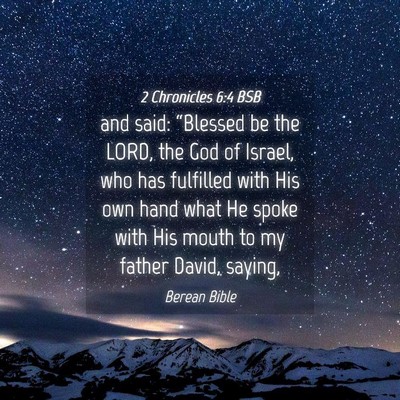 Picture 04 - 2 Chronicles 6:4 BSB - and said: “Blessed be the LORD, the God of - Bible Verse Picture