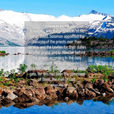Picture 04 - 2 Chronicles 8:14 BSB - In keeping with the ordinances of his father - Bible Verse Picture