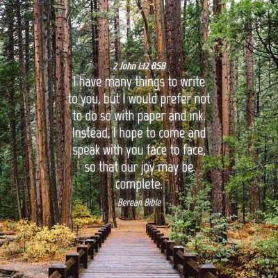 Picture 04 - 2 John 1:12 BSB - I have many things to write to you, but I would - Bible Verse Picture