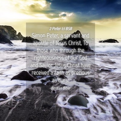 Picture 04 - 2 Peter 1:1 BSB - Simon Peter, a servant and apostle of Jesus - Bible Verse Picture