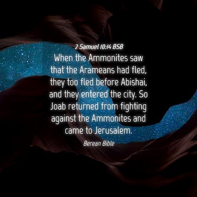 Picture 04 - 2 Samuel 10:14 BSB - When the Ammonites saw that the Arameans had - Bible Verse Picture