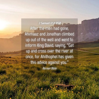 Picture 04 - 2 Samuel 17:21 BSB - After the men had gone, Ahimaaz and Jonathan - Bible Verse Picture