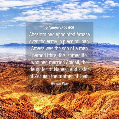 Picture 04 - 2 Samuel 17:25 BSB - Absalom had appointed Amasa over the army in - Bible Verse Picture