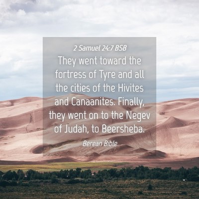 Picture 04 - 2 Samuel 24:7 BSB - They went toward the fortress of Tyre and all the - Bible Verse Picture