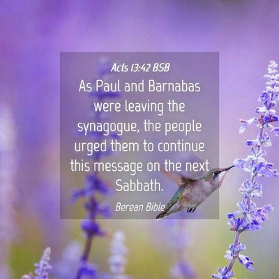 Picture 04 - Acts 13:42 BSB - As Paul and Barnabas were leaving the synagogue, - Bible Verse Picture