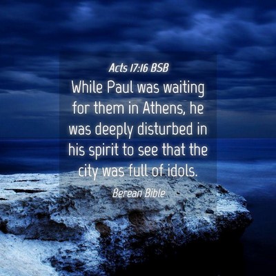 Picture 04 - Acts 17:16 BSB - While Paul was waiting for them in Athens, he was - Bible Verse Picture