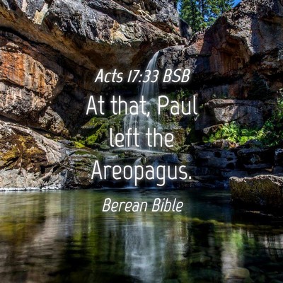 Picture 04 - Acts 17:33 BSB - At that, Paul left the - Bible Verse Picture