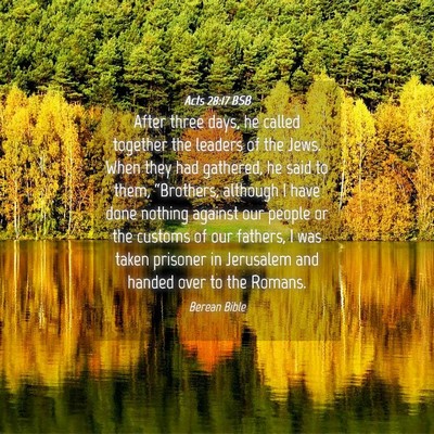 Picture 04 - Acts 28:17 BSB - After three days, he called together the leaders - Bible Verse Picture
