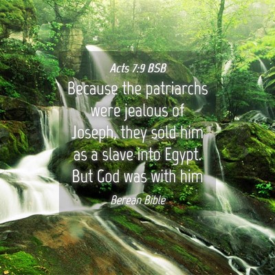 Picture 04 - Acts 7:9 BSB - Because the patriarchs were jealous of Joseph, - Bible Verse Picture