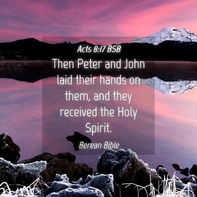 Picture 04 - Acts 8:17 BSB - Then Peter and John laid their hands on them, and - Bible Verse Picture