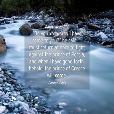 Picture 04 - Daniel 10:20 BSB - “Do you know why I have come to you?” he - Bible Verse Picture