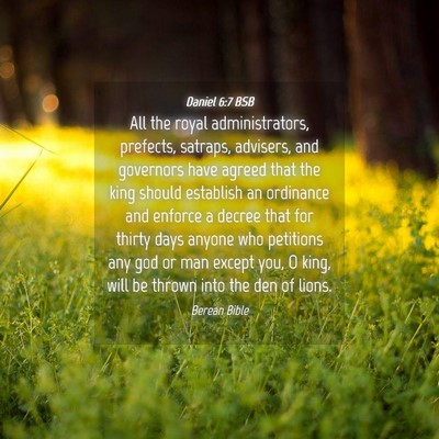 Picture 04 - Daniel 6:7 BSB - All the royal administrators, prefects, satraps, - Bible Verse Picture