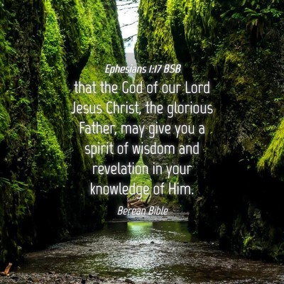 Picture 04 - Ephesians 1:17 BSB - that the God of our Lord Jesus Christ, the - Bible Verse Picture