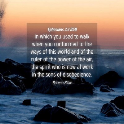 Picture 04 - Ephesians 2:2 BSB - in which you used to walk when you conformed to - Bible Verse Picture