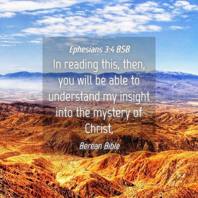Picture 04 - Ephesians 3:4 BSB - In reading this, then, you will be able to - Bible Verse Picture
