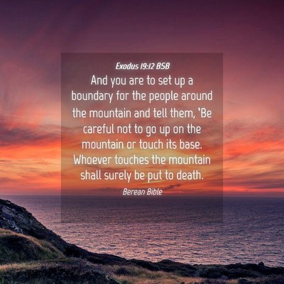 Picture 04 - Exodus 19:12 BSB - And you are to set up a boundary for the people - Bible Verse Picture