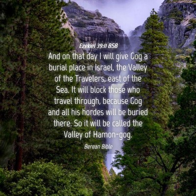 Picture 04 - Ezekiel 39:11 BSB - And on that day I will give Gog a burial place in - Bible Verse Picture