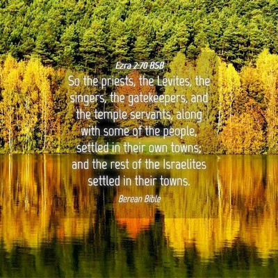 Picture 04 - Ezra 2:70 BSB - So the priests, the Levites, the singers, the - Bible Verse Picture