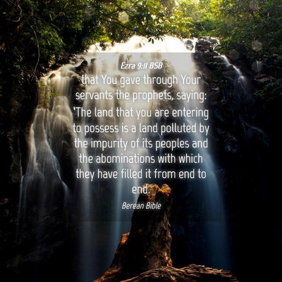 Picture 04 - Ezra 9:11 BSB - that You gave through Your servants the prophets, - Bible Verse Picture