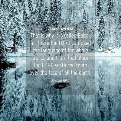 Picture 04 - Genesis 11:9 BSB - That is why it is called Babel, for there the - Bible Verse Picture