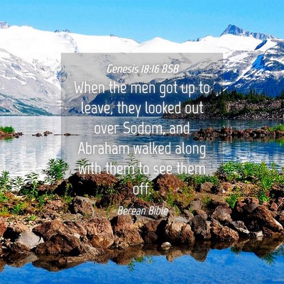Picture 04 - Genesis 18:16 BSB - When the men got up to leave, they looked out - Bible Verse Picture