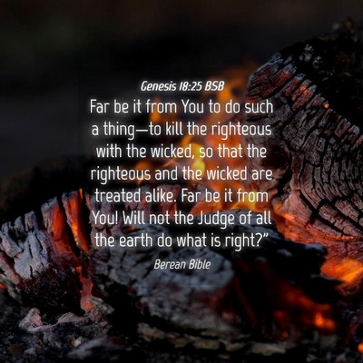 Picture 04 - Genesis 18:25 BSB - Far be it from You to do such a thing—to kill - Bible Verse Picture
