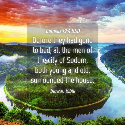 Picture 04 - Genesis 19:4 BSB - Before they had gone to bed, all the men of the - Bible Verse Picture