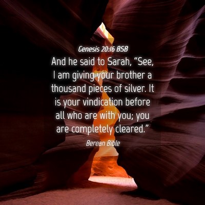 Picture 04 - Genesis 20:16 BSB - And he said to Sarah, “See, I am giving your - Bible Verse Picture