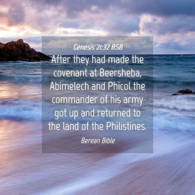 Picture 04 - Genesis 21:32 BSB - After they had made the covenant at Beersheba, - Bible Verse Picture