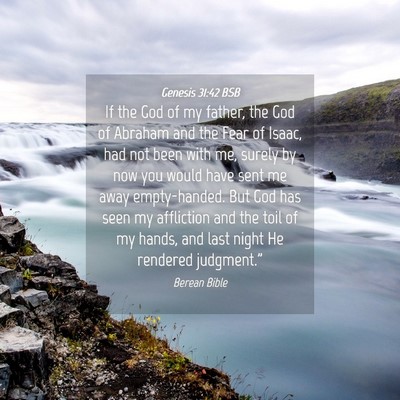 Picture 04 - Genesis 31:42 BSB - If the God of my father, the God of Abraham and - Bible Verse Picture