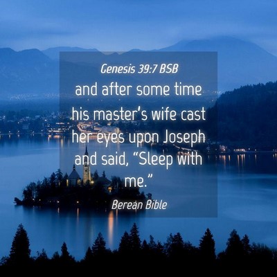 Picture 04 - Genesis 39:7 BSB - and after some time his master’s wife cast her - Bible Verse Picture