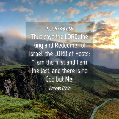 Picture 04 - Isaiah 44:6 BSB - Thus says the LORD, the King and Redeemer of - Bible Verse Picture