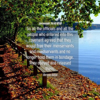 Picture 04 - Jeremiah 34:10 BSB - So all the officials and all the people who - Bible Verse Picture